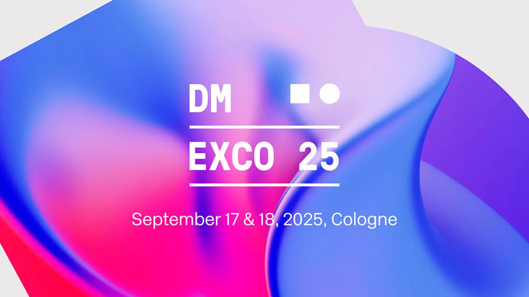 Colorful abstract design featuring text: 'DM EXCO 25' and event dates, September 17 & 18, 2025, in Cologne.